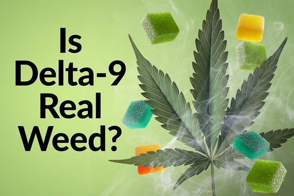 Is Delta 9 Real Weed