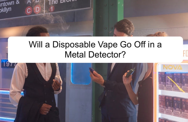 Will a Disposable Vape Go Off in a Metal Detector?
